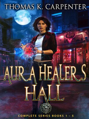 cover image of Aura Healers Hall Complete Series (Books 1-5)